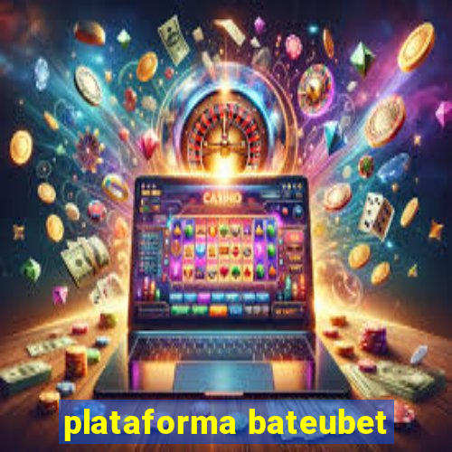 plataforma bateubet